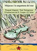 MITJACUA I LA SARGANTANA DEL MAR | 9788486390532 | ALAPONT, P. /  ORREGROSSA, A.
