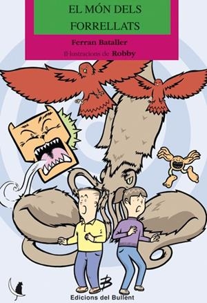 MÓN DELS FORRELLATS, EL | 9788489663893 | BATALLER, FERRAN