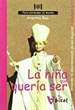 NIÑA QUE QUERÍA SER, LA | 9788496187733 | BEA, ARANTXA
