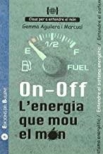 ON-OFF L'ENERGIA QUE MOU EL MÓN | 9788499040349 | AGUILERA, GEMMA