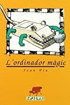 ORDINADOR MÀGIC, L' | 9788486390723 | PLA, JOAN