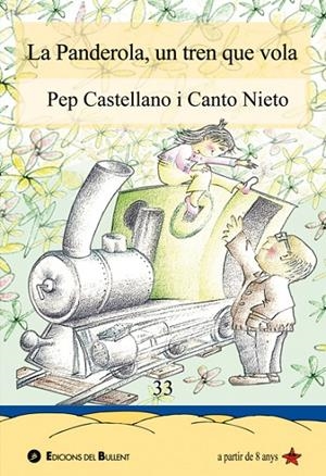 PANDEROLA, UN TREN QUE VOLA, LA | 9788499041599 | CASTELLANO, P. / NIETO, C.