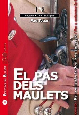 PAS DELS MAULETS, EL | 9788499041209 | TOBAR, PAU