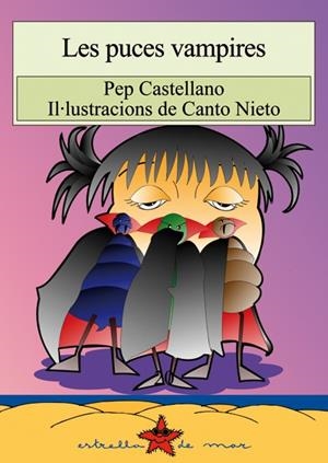 PUCES VAMPIRES, LES | 9788496187511 | CASTELLANO, PEP