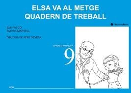 QUADERN DE TREBALL. ELSA VA AL METGE | 9788499041292 | FALCÓ, EMI / MARTELL, EMPAR