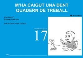 QUADERN DE TREBALL. M'HA CAIGUT UNA DENT | 9788499041377 | FALCÓ, EMI / MARTELL, EMPAR