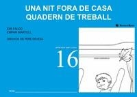 QUADERN DE TREBALL. UNA NIT FORA DE CASA | 9788499041360 | FALCÓ, EMI / MARTELL, EMPAR