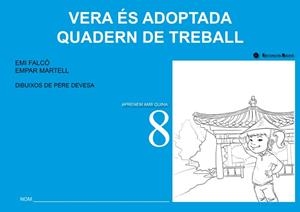 QUADERN DE TREBALL. VERA ÉS ADOPTADA | 9788499041285 | FALCÓ, EMI / MARTELL, EMPAR