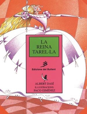 REINA TAREL·LA, LA | 9788486390860 | DASÍ, ALBERT