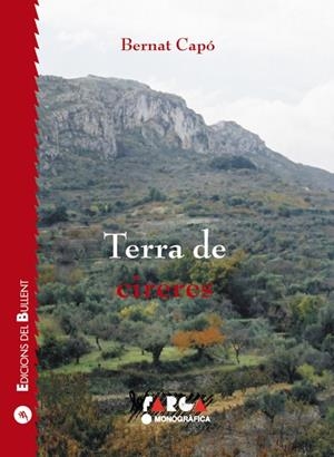TERRA DE CIRERES | 9788489663817 | CAPÓ, BERNAT