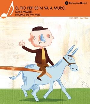 TIO PEP SE'N VA A MURO, EL | 9788499040059 | MIQUEL, DANI
