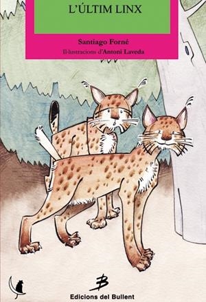 ÚLTIM LINX, L' | 9788499040103 | FORNÉ, SANTIAGO
