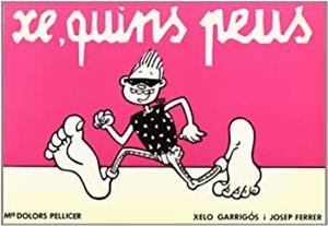 XE, QUINS PEUS | 9788486390174 | PELLICER, Mª DOLORS
