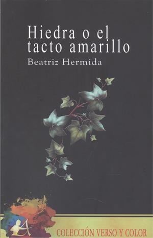 HIEDRA O EL TACTO AMARILLO | 9788418097744 | HERMIDA, BEATRIZ