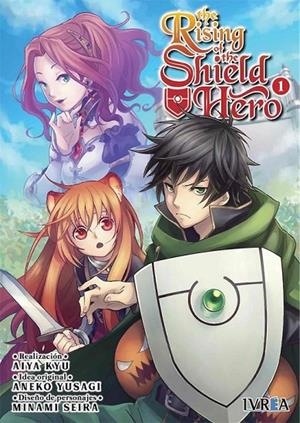 RISING OF THE SHIELD HERO 01, THE | 9788418172267 | KYU, AIYA/ YUSAGI, ANEKO/ SEIRA, MINAMI