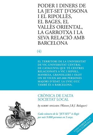 PODER I DINERS DE LA JET-SET D'OSONA I EL RIPOLLÈS, EL BAGES, EL VALLÈS ORIENTAL, LA GARROTXA (IV) | 9788409178032 | ANGLADA FREIXER, ALBERT