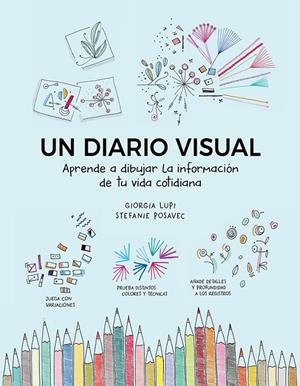 DIARIO VISUAL, UN | 9788425232664 | LUPI, GIORGIA / POSAVEC, STEFANIE