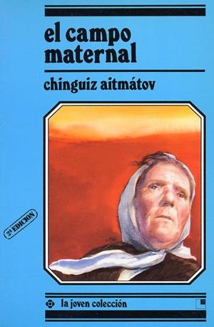 CAMPO MATERNAL | 9788485334599 | AITMATOV, CHINGUIZ