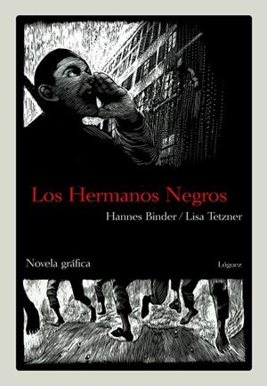 HERMANOS NEGROS, LOS | 9788496646162 | BINDER, HANNES / TETZNER, LISA