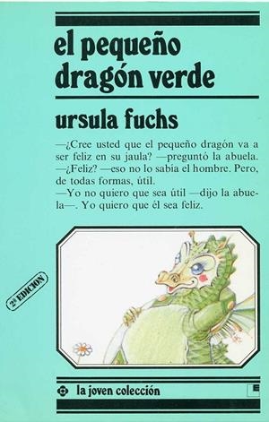 PEQUEÑO DRAGON VERDE | 9788485334421 | FUCHS, URSULA