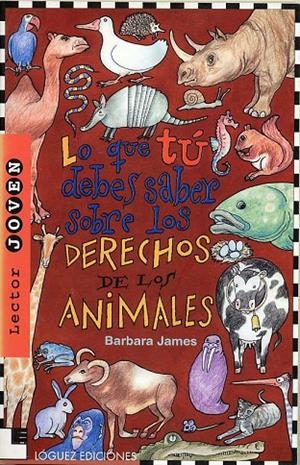 DERECHOS ANIMALES. LO QUE TU DEBES SABER | 9788485334926 | BARBARA, JAMES