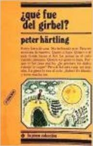 QUE FUE DEL GIRBEL? | 9788485334124 | HURTLING, PETER