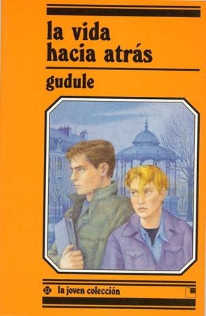 VIDA HACIA ATRAS | 9788485334841 | GUDULE
