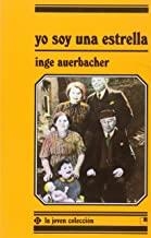 YO SOY UNA ESTRELLA | 9788485334636 | AUERBACHER, INGE