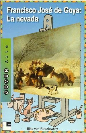 FRANCISCO JOSE DE GOYA : LA NEVADA | 9788489804142 | RADZIEWSKY