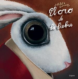 ORO DE LA LIEBRE | 9788494273322 | BALTSCHEIT, MARTIN