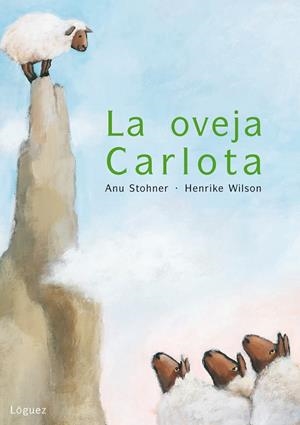 OVEJA CARLOTA | 9788496646568 | STOHNER, ANU / WILSON, HENRIKE