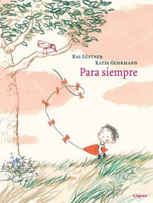 PARA SIEMPRE | 9788494273346 | LUFTNER, KAI / GEHRMANN, KATJA