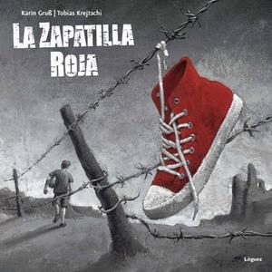 ZAPATILLA ROJA, LA | 9788496646988 | GRUB, KARIN / KREJTSCHI, TOBIAS
