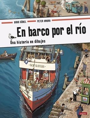 EN BARCO POR EL RIO | 9788494818301 | GOBEL, DORO / KNORR, PETER