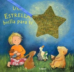 ESTRELLA BRILLA PARA TI, UNA | 9788496646254 | MOOST, NELE
