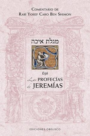PROFECÍAS DE JEREMÍAS, LAS | 9788491115540 | RABÍ YOSEF CARO BEN SHIMON