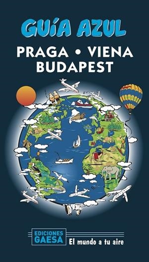 PRAGA, VIENA Y BUDAPEST : GUÍA AZUL [2020] | 9788417823665 | LEDRADO, PALOMA