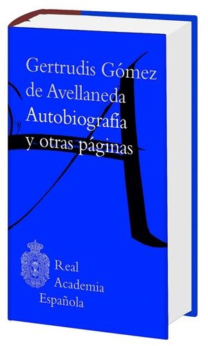 AUTOBIOGRAFIA Y OTRAS PÁGINAS | 9788467262865 | GOMEZ AVELLANEDA, GERTRUDIS