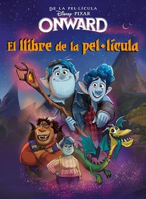 ONWARD. EL LLIBRE DE LA PEL·LÍCULA | 9788418134005