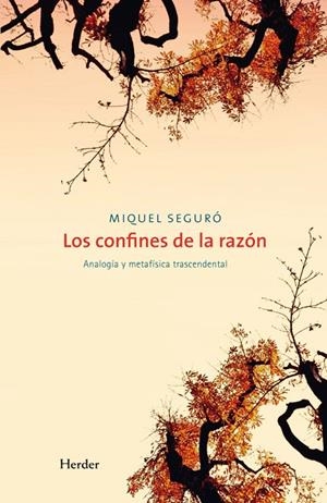CONFINES DE LA RAZÓN, LOS | 9788425431289 | SEGURÓ, MIQUEL