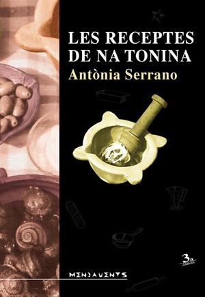 RECEPTES DE NA TONINA, LES | 9788417113476 | SERRANO DARDER, ANTÒNIA