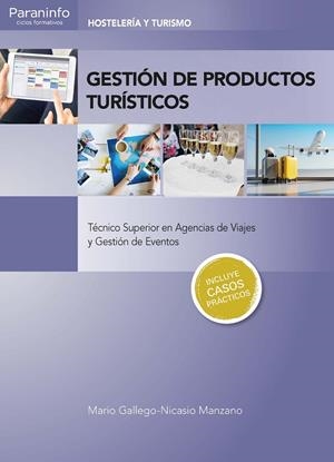 GESTIÓN DE PRODUCTOS TURÍSTICOS | 9788428342698 | GALLEGO-NICASIO MANZANO, MARÍO