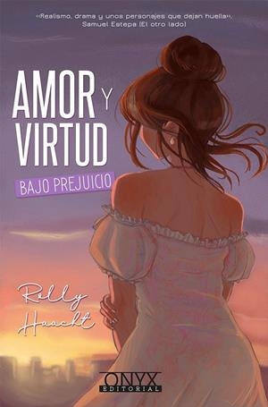 AMOR Y VIRTUD BAJO PREJUICIO | 9788494923944 | HAACHT, ROLLY