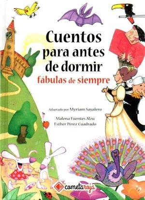 CUENTOS PARA ANTES DE DORMIR : FÁBULAS DE SIEMPRE | 9788417826376 | SAYALERO, MYRIAM
