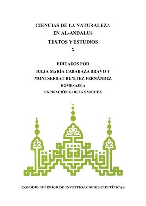 CIENCIAS DE LA NATURALEZA EN AL-ANDALUS : TEXTOS Y ESTUDIOS | 9788400105006