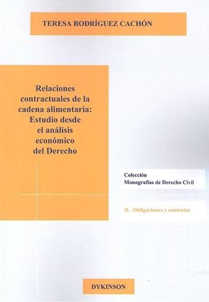 RELACIONES CONTRACTUALES CADENA ALIMENTARIA | 9788413245560 | RODRÍGUEZ CACHÓN, TERESA