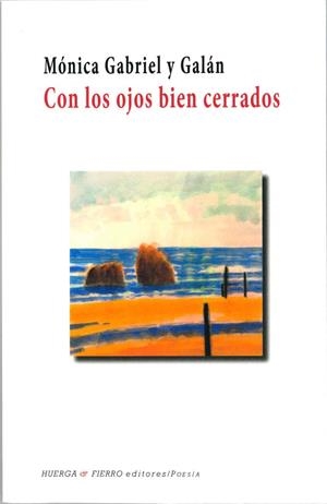 CON LOS OJOS BIEN CERRADOS | 9788412129830 | GABRIEL Y GALAN, MONICA