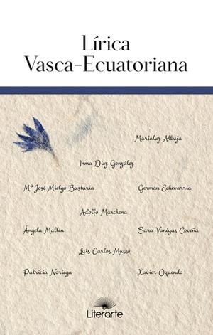 LÍRICA VASCA ECUATORIANA | 9788494762673 | DÍEZ, INMA / MALLÉN, ÁNGELA / MIELGO BUSTURIA, Mª JOSÉ / MARCHENA ALFONSO, ADOLFO