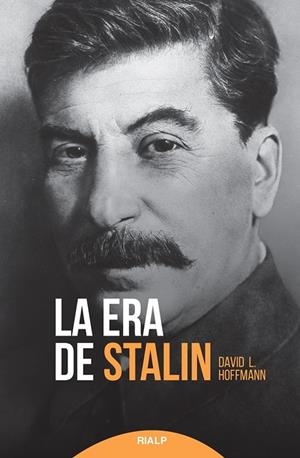 ERA DE STALIN, LA | 9788432152085 | HOFFMANN, DAVID L.