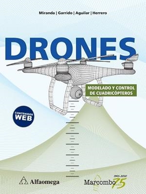 DRONES. MODELADO Y CONTROL DE CUADRICÓPTEROS | 9788426728197